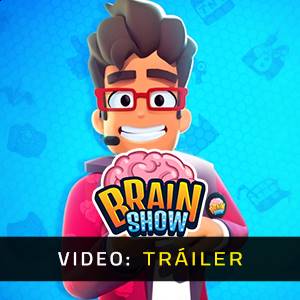 Brain Show Tráiler del Juego