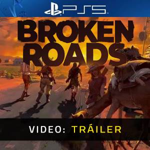 Broken Roads - Avance del Video