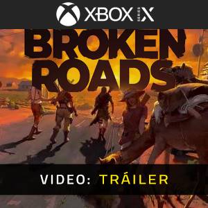 Broken Roads - Avance del Video