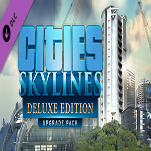 Cities skylines deluxe upgrade pack что входит