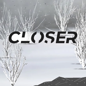 CLOSER