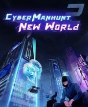 Cyber Manhunt 2 New World