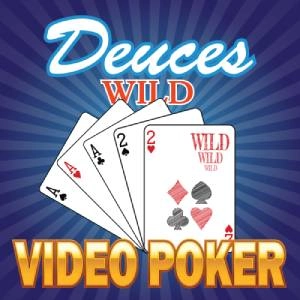 Deuces Wild Video Poker