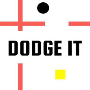 Dodge It