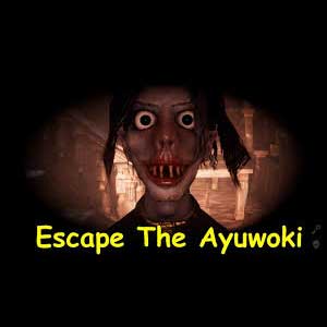 escape the ayuwoki story