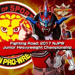 Fire Pro Wrestling World Fighting Road NJPW 2017 Junior Heavyweight