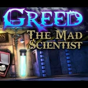 Greed The Mad Scientist