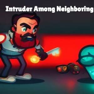 Intruder Among Neighboring