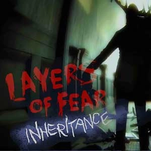 Layers of Fear Inheritance