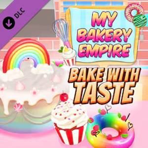 My Bakery Empire Bake With Taste