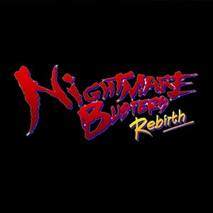 Nightmare Busters Rebirth