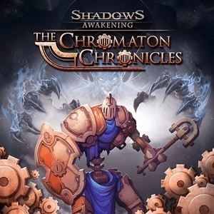 Shadows Awakening The Chromaton Chronicles