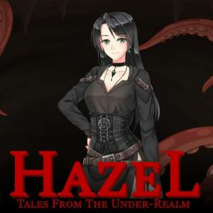 Tales From The Under-Realm Hazel