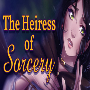 The heiress of sorcery прохождение