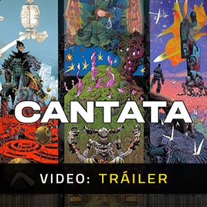 Cantata - Tráiler