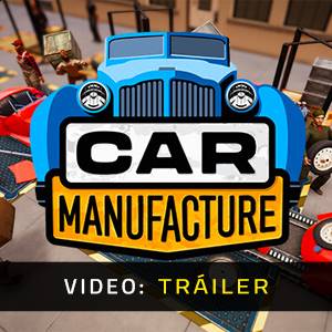 Car Manufacture - Video del Tráiler