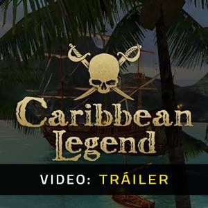 Caribbean Legend Tráiler del Juego