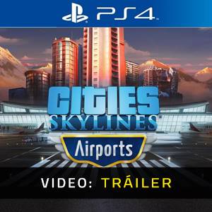 Cities Skylines Airports Tráiler del Juego