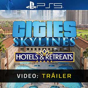 Cities Skylines Hotels & Retreats Tráiler de Video