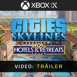 Cities Skylines Hotels & Retreats Tráiler de Video