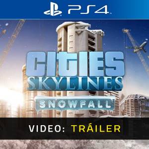 Cities Skyline Snowfall Tráiler del Juego