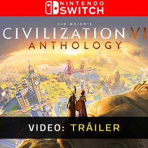 Civilization 6 Anthology Nintendo Switch- Tráiler de Vídeo