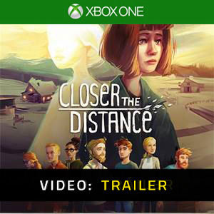 Closer the Distance Xbox One - Tráiler