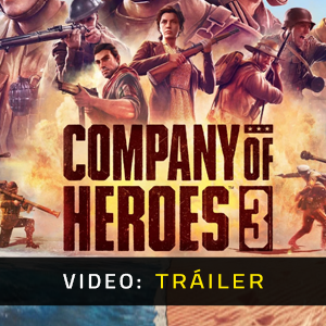 Company of Heroes 3 Vídeo Del Tráiler