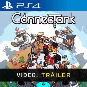 ConnecTank PS4 Vídeo En Tráiler