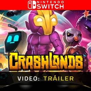 Crashlands Nintendo Switch - Tráiler