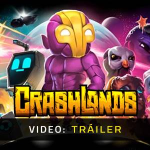 Crashlands - Tráiler