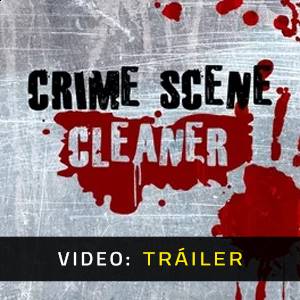 Crime Scene Cleaner - Tráiler de Video