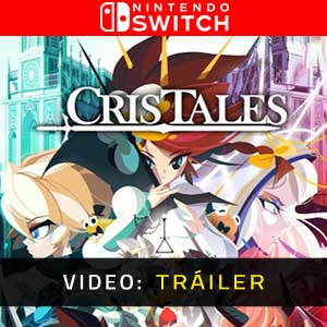 Cris Tales Nintendo Switch Video dela campaña