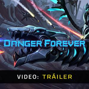 Danger Forever - Tráiler de Vídeo