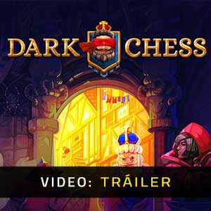 Dark Chess - Vídeo de la campaña