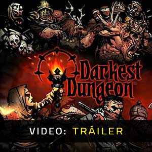 Darkest Dungeon Tráiler de Vídeo