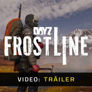 DayZ Frostline Tráiler del juego