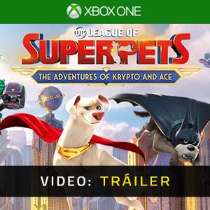 DC League of Super Xbox One-Pets - Remolque