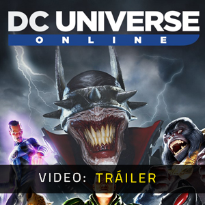 DC Universe Online - Tráiler de Video