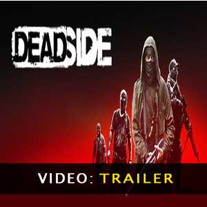 Deadside Vídeo del tráiler