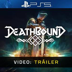 Deathbound - Tráiler de Video