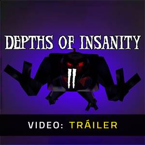 Depths of Insanity 2 - Tráiler