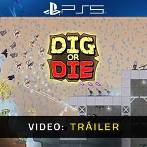 Dig or Die PS5 - Tráiler