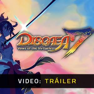 Disgaea 7 Vows of the Virtueless - Tráiler