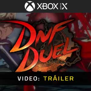 DNF Duel Video Del Tráiler