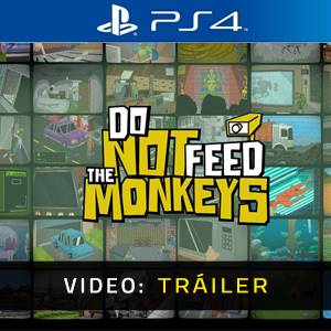 Do Not Feed the Monkeys PS4 - Tráiler