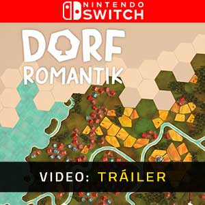 Dorfromantik Nintendo Switch Vídeo del tráiler