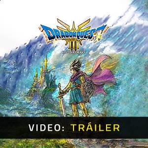 Dragon Quest 3 HD-2D Remake - Tráiler