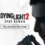 Dying Light 2 Edición Reloaded a una fracción del costo