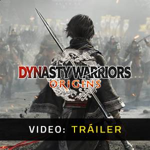 Dynasty Warriors Origins - Tráiler